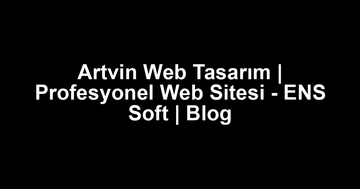 Artvin web tasarım