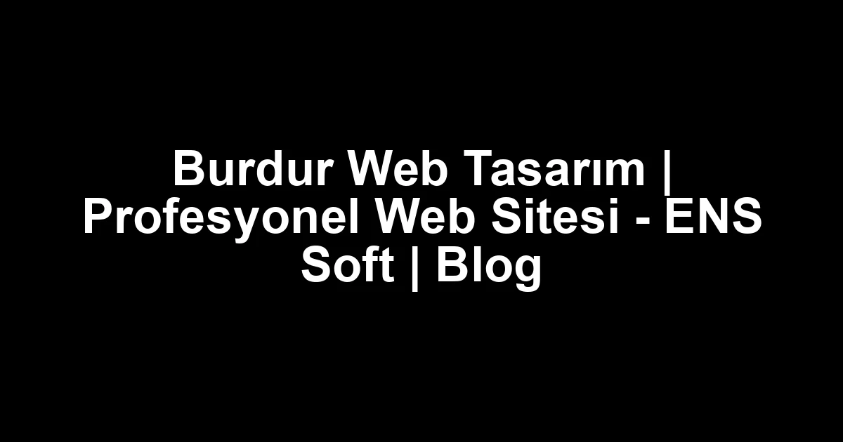 Burdur web tasarım