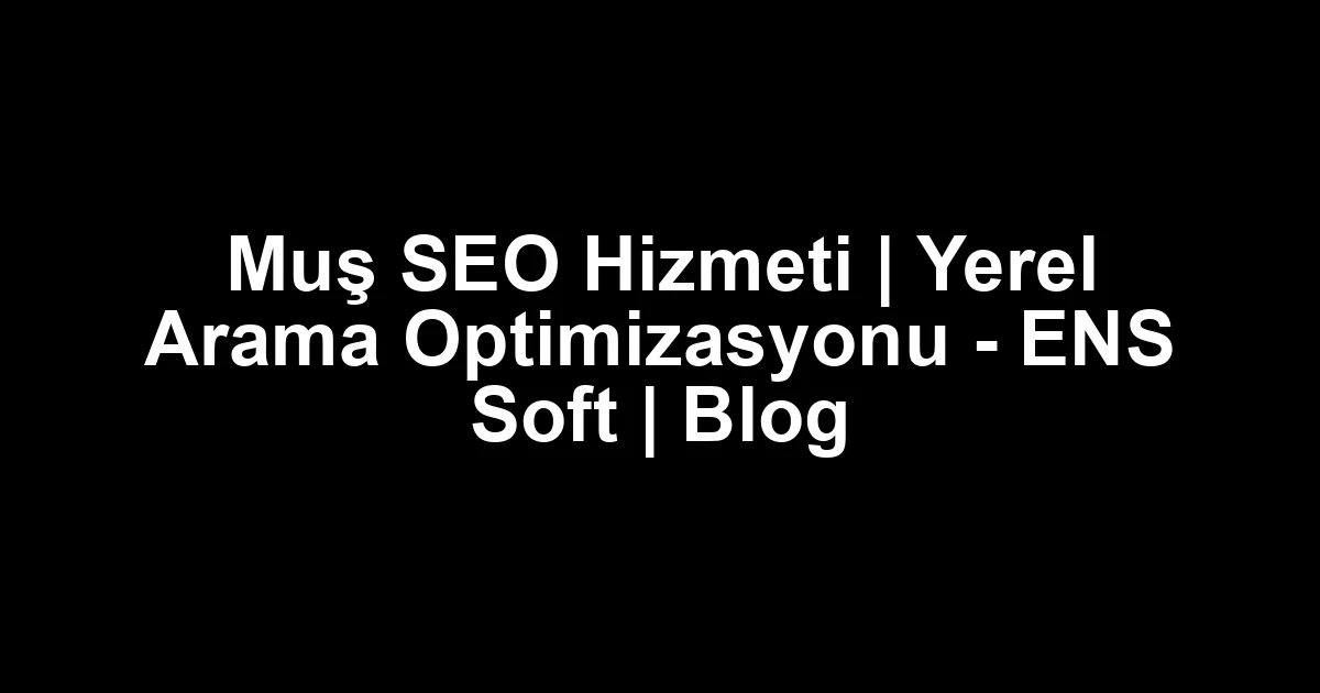 Muş seo