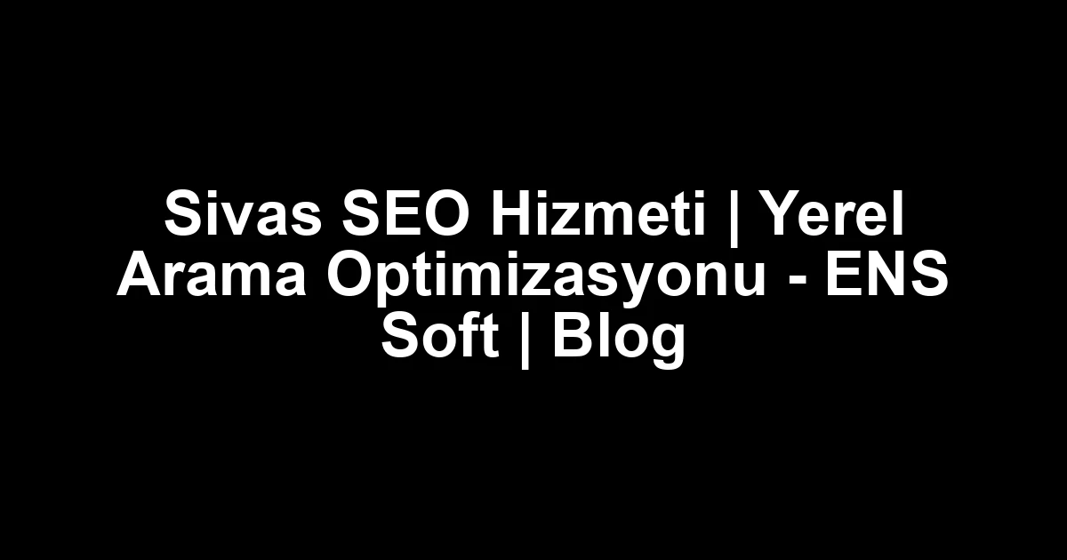 Sivas seo