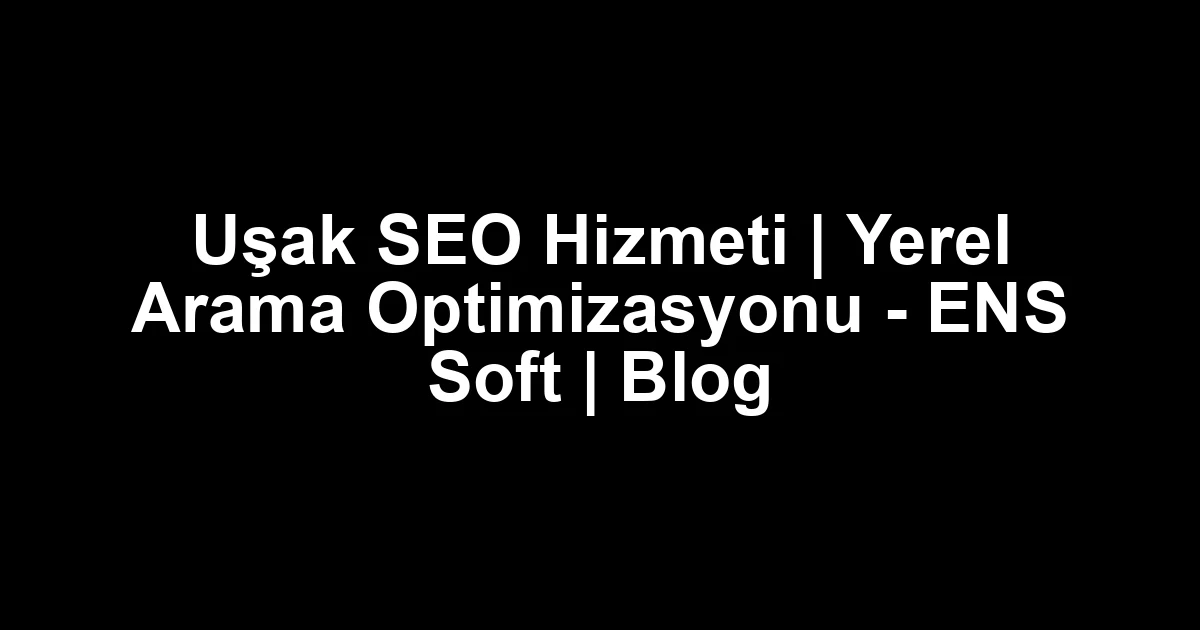 Uşak seo
